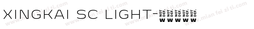 xingkai sc light字体转换